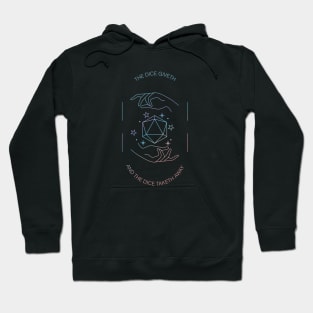 The Dice Giveth and the Dice Taketh Away | Tarot Card D&D RPG Design Hoodie